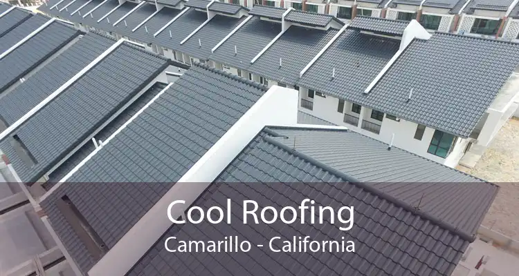 Cool Roofing Camarillo - California